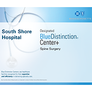 South Shore Hospital: Spine Surgery accreditation by Blue Distinction Center Plus